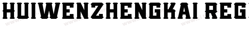 HuiwenZhengkai Regul字体转换
